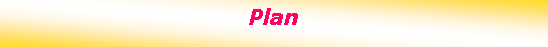 Zone de Texte: Plan